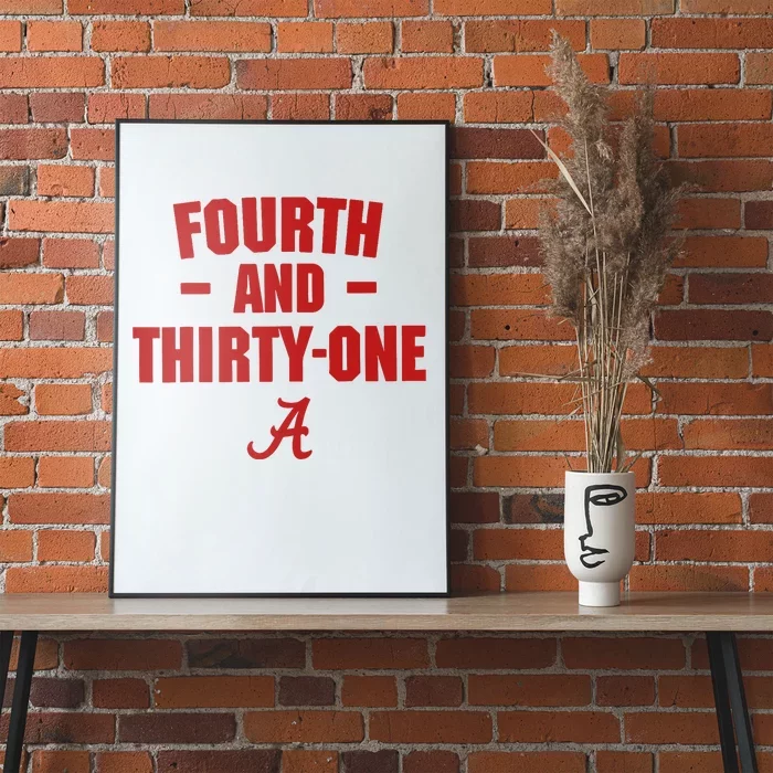 4th And 31 Fourth And Thirty One Alabama Poster