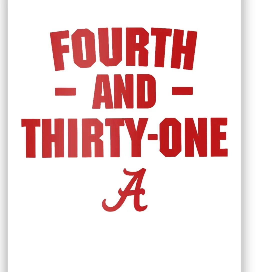 4th And 31 Fourth And Thirty One Alabama Poster