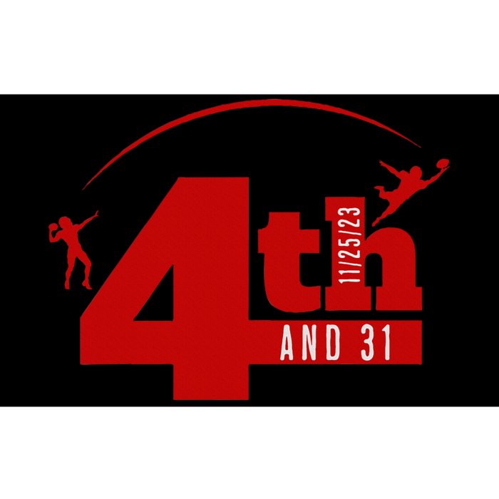 4th And 31 Fourth And Thirty One Fourth And Thirty One Bumper Sticker