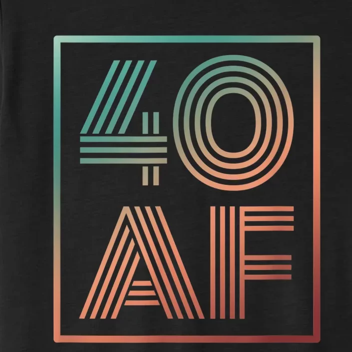 40 Af 40th Birthday Forty Years Old Retro ChromaSoft Performance T-Shirt