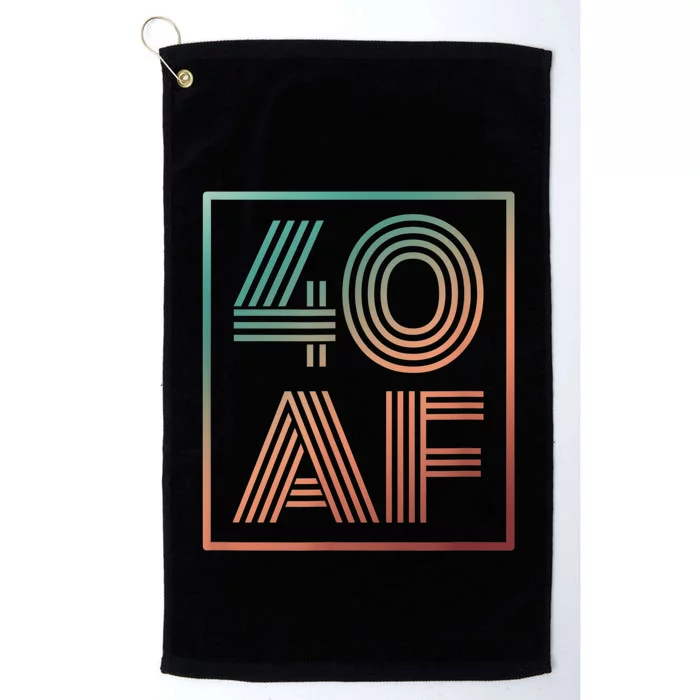 40 Af 40th Birthday Forty Years Old Retro Platinum Collection Golf Towel