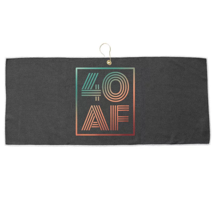 40 Af 40th Birthday Forty Years Old Retro Large Microfiber Waffle Golf Towel