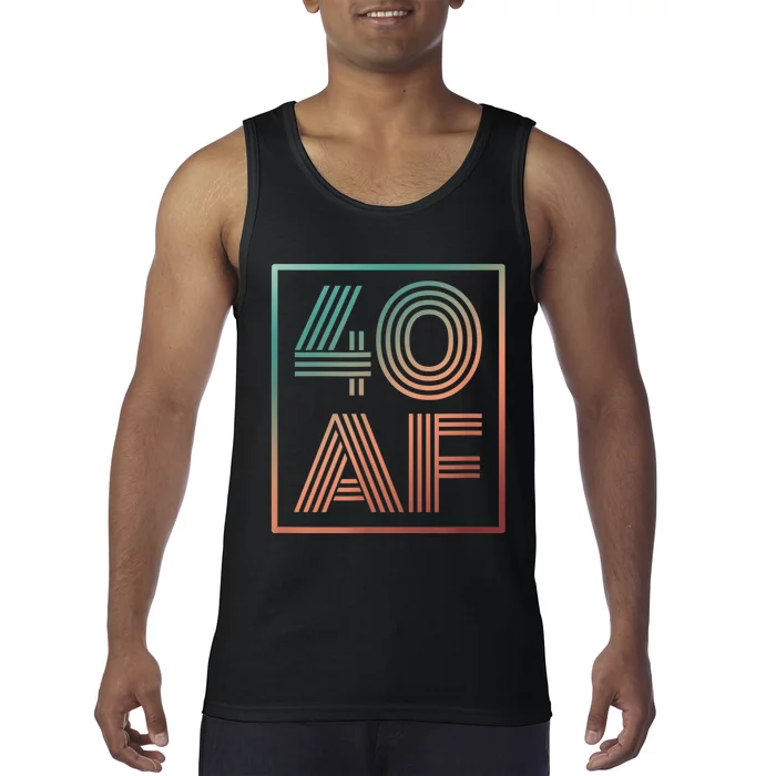 40 Af 40th Birthday Forty Years Old Retro Tank Top