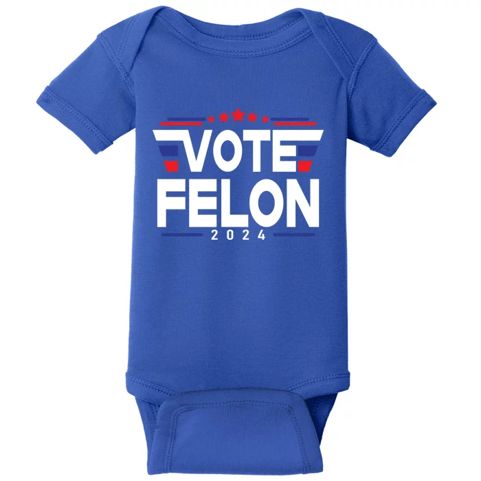 45 And 47 Funny Vote For The Felon Cute Gift Baby Bodysuit