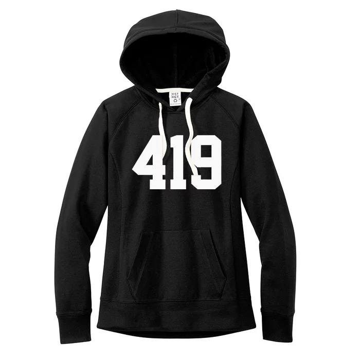 419 Area Code Toledo Sylvania Mansfield Lima Findlay Ohio Women's Fleece Hoodie