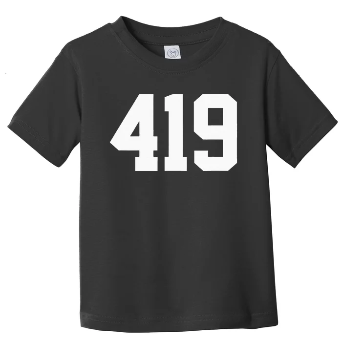 419 Area Code Toledo Sylvania Mansfield Lima Findlay Ohio Toddler T-Shirt