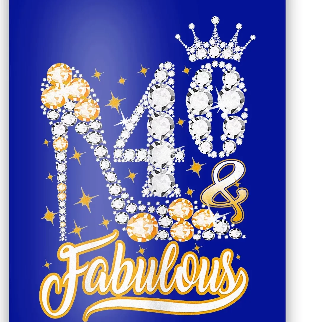 40 and Fabulous 40th Birthday Diamond Gift for Wo Poster