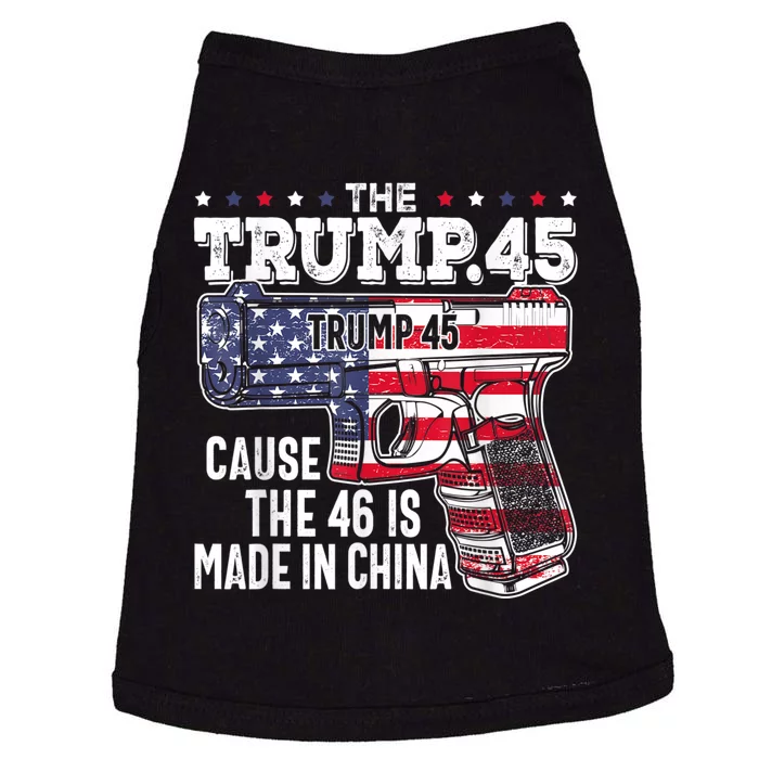 45 American Flag The Trump 45 Cause The 46 Is Made In China Doggie Tank