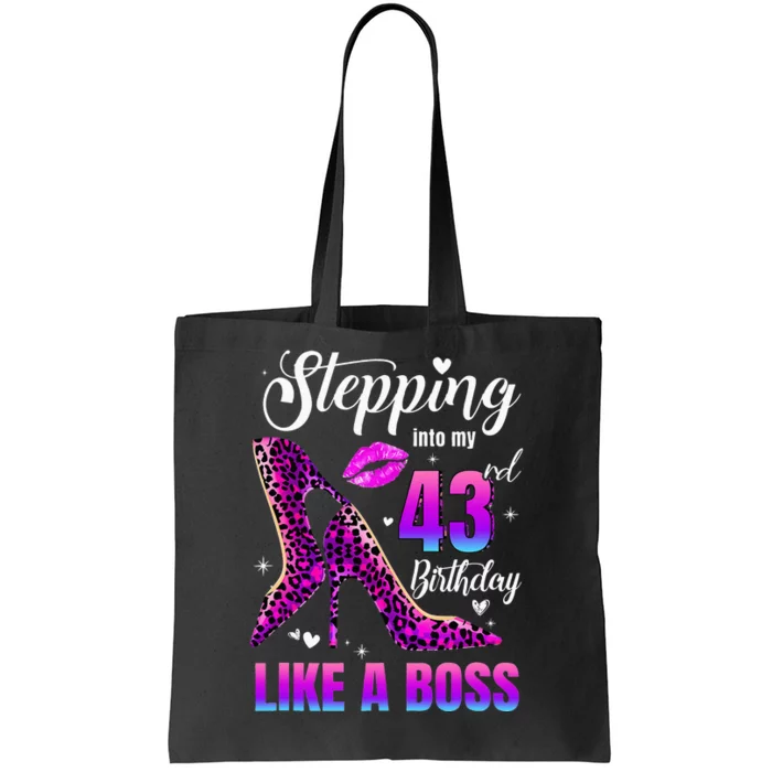 43 And Fabulous High Heels Stepping Into My 43Rd Birthday Tote Bag