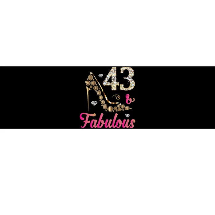 43 And Fabulous Funny 43th Birthday Cute Gift Beautiful Fun Bumper Sticker