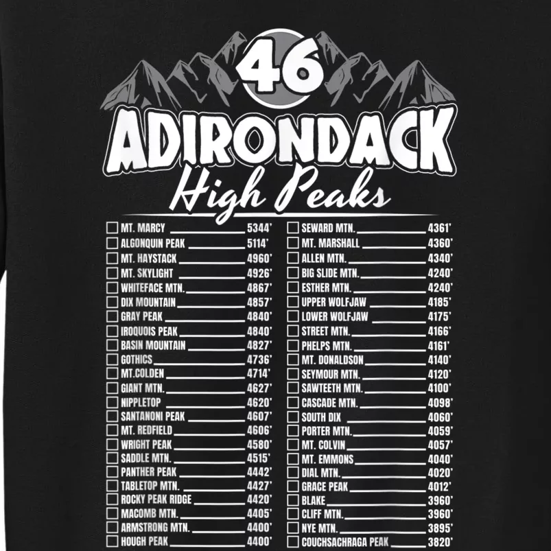 46 Adirondack Mountain Climbing Checklist Tall Sweatshirt