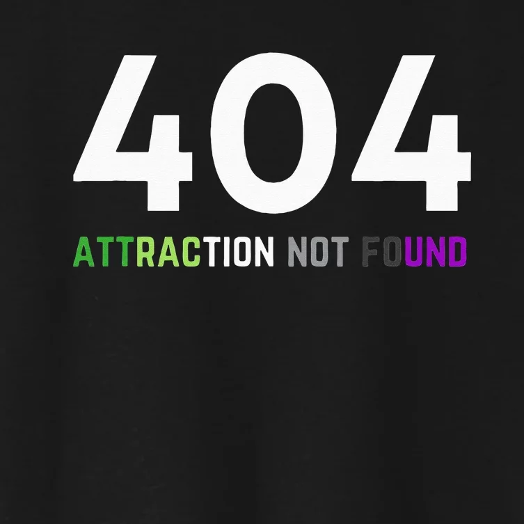 404 Attraction Not Found Funny Aroace Pride Aro Ace LGBTQ Women's Crop Top Tee