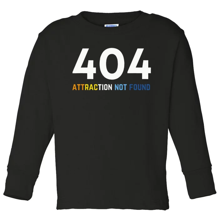 404 Attraction Not Found Funny Aroace Pride Aro Ace LGBTQ Toddler Long Sleeve Shirt