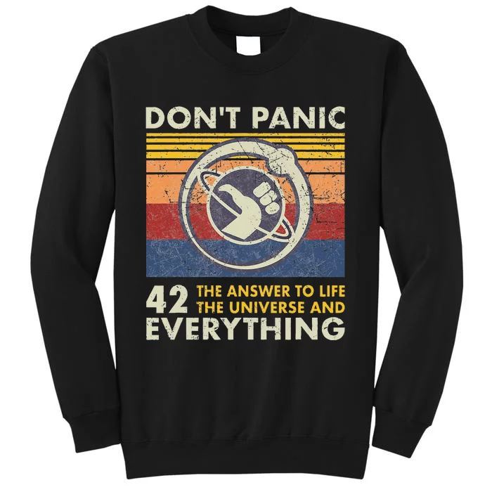 42 Answer To All Questions Life Universe Everything Tall Sweatshirt