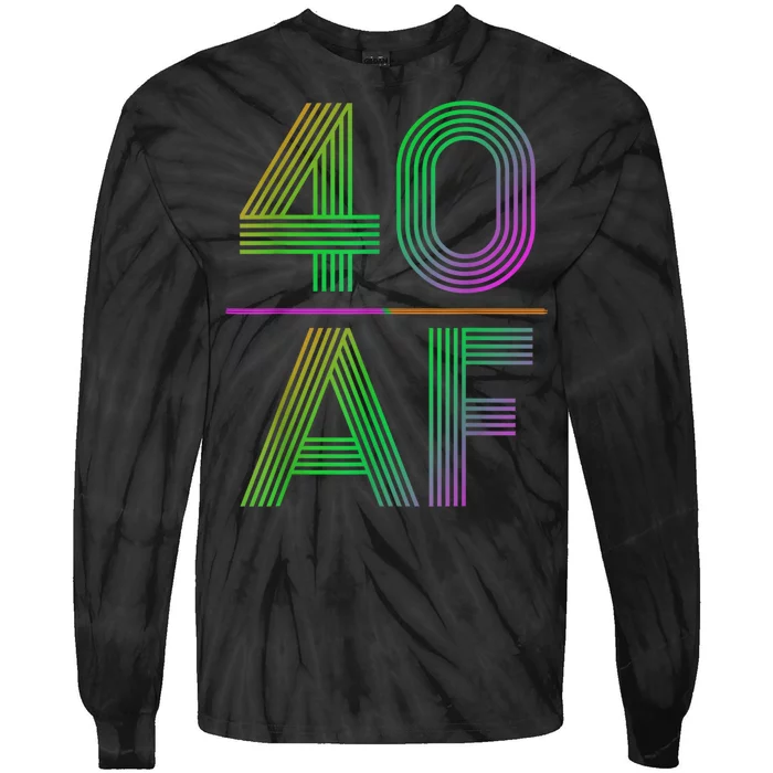 40 Af Vintage 40th Birthday Funny Gift Tie-Dye Long Sleeve Shirt