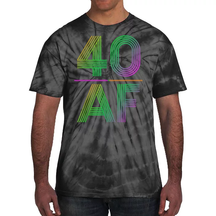 40 Af Vintage 40th Birthday Funny Gift Tie-Dye T-Shirt