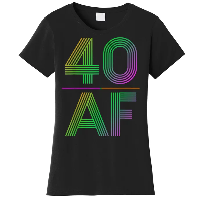 40 Af Vintage 40th Birthday Funny Gift Women's T-Shirt