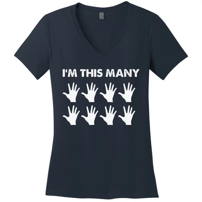 40th Birthday 40 Forty Years Old Funny I'm This Many Women's V-Neck T-Shirt