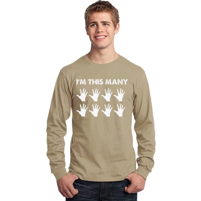 40th Birthday 40 Forty Years Old Funny I'm This Many Tall Long Sleeve T-Shirt