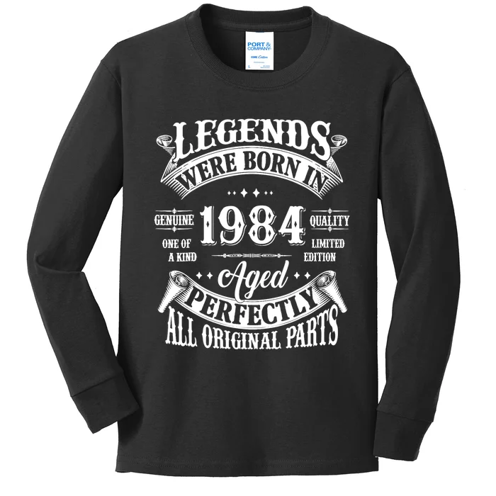 40th Birthday 40 Years Old Vintage Legends Born In 1984 Kids Long Sleeve Shirt