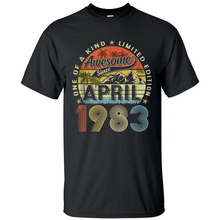 40th Birthday Awesome Since April 1983 40 Years Old Gift Tall T-Shirt