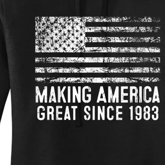 40th Birthday,Making America Great Since 1983 Women's Pullover Hoodie