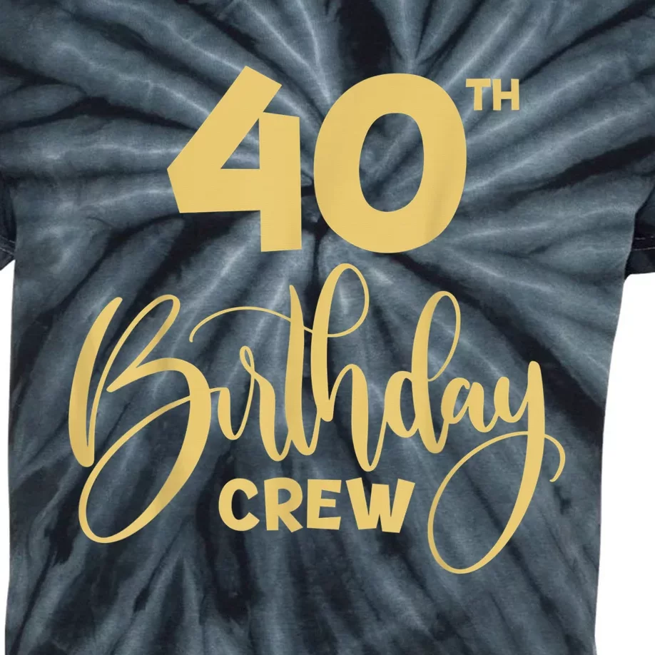 40th Birthday Crew for Gifts Birthday Party Group Family Kids Tie-Dye T-Shirt