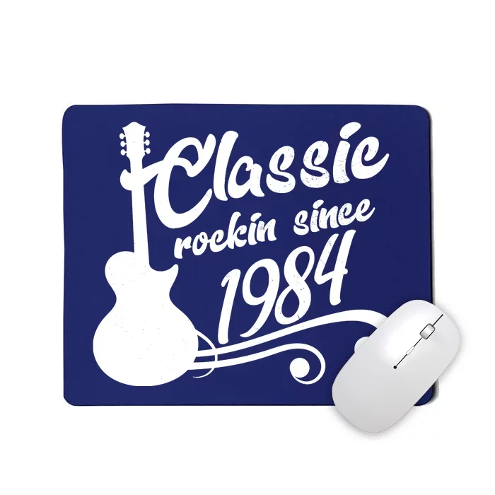 40th Birthday Classic Rockin Since 1984 Mousepad