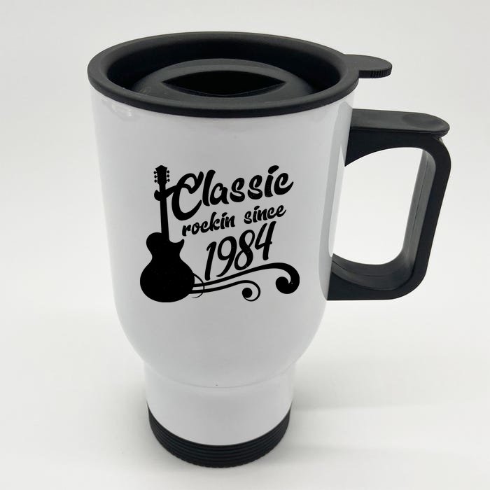 40th Birthday Classic Rockin Since 1984 Front & Back Stainless Steel Travel Mug