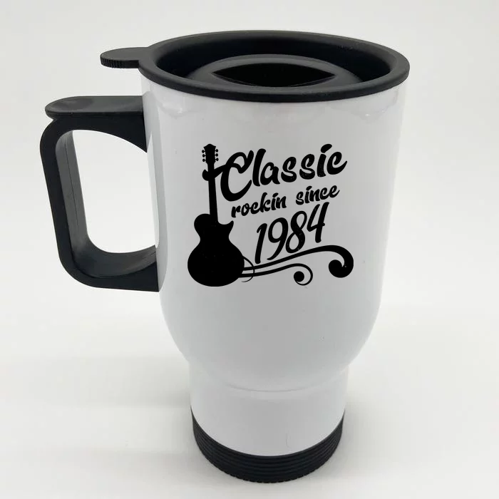 40th Birthday Classic Rockin Since 1984 Front & Back Stainless Steel Travel Mug