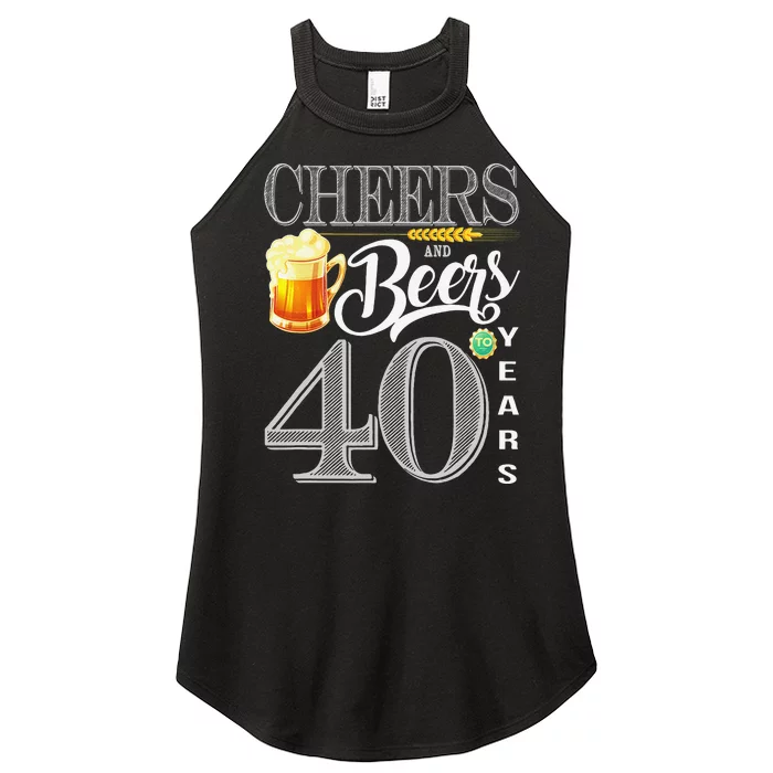 40th Birthday Cheers And Beers To 40 Years Women’s Perfect Tri Rocker Tank