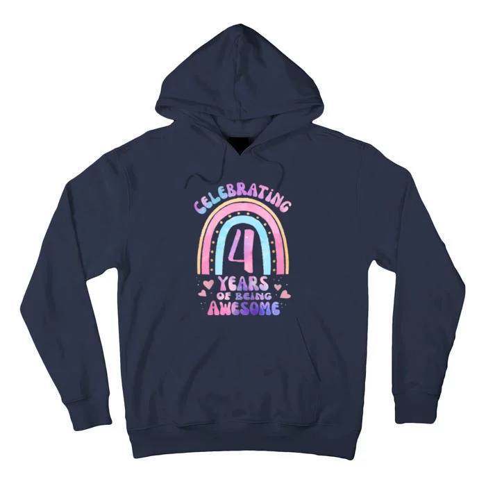 4th Birthday Girl Tie Dye 4 Years Of Being Awesome Bday Tall Hoodie