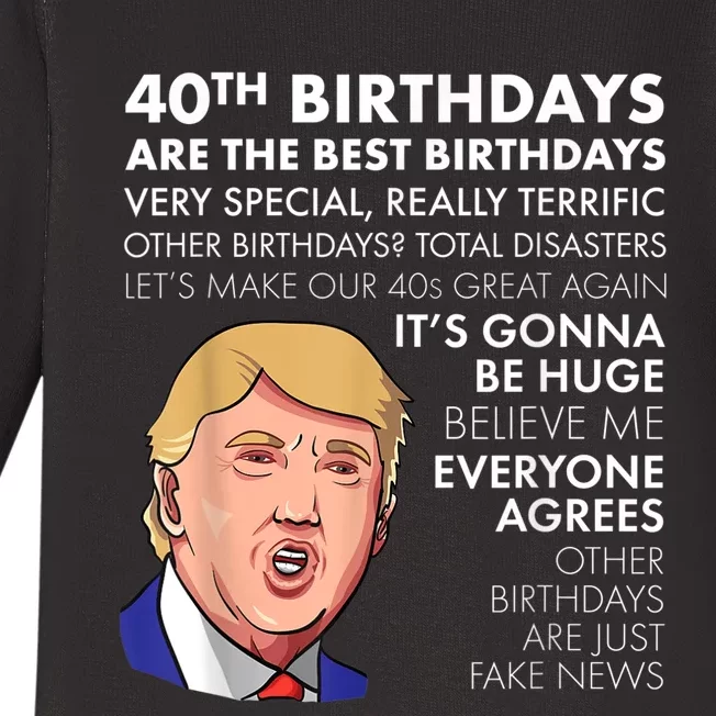 40th Birthday Gift Funny Trump Quote Shirt For m.e.n shirt Baby Long Sleeve Bodysuit