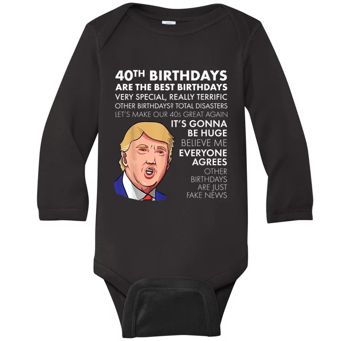 40th Birthday Gift Funny Trump Quote Shirt For m.e.n shirt Baby Long Sleeve Bodysuit