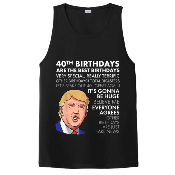 40th Birthday Gift Funny Trump Quote Shirt For m.e.n shirt Performance Tank