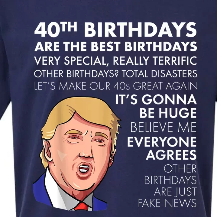 40th Birthday Gift Funny Trump Quote Shirt For m.e.n shirt Sueded Cloud Jersey T-Shirt