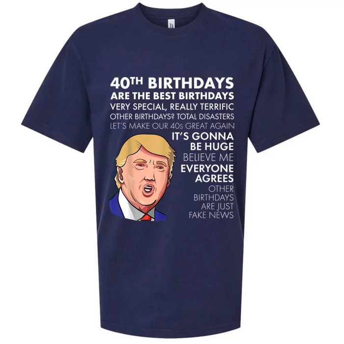 40th Birthday Gift Funny Trump Quote Shirt For m.e.n shirt Sueded Cloud Jersey T-Shirt