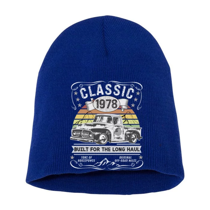 45th Birthday Gift Pickup Truck Born 1978 Gift Short Acrylic Beanie