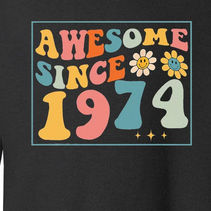 48th Birthday Gifts Awesome Since 1974 48 Years Old Groovy Toddler Sweatshirt