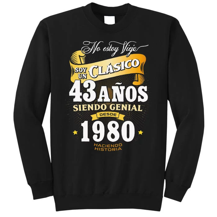 43rd Birthday Gift For In Spanish Regalo Cumpleanos 43 Tall Sweatshirt