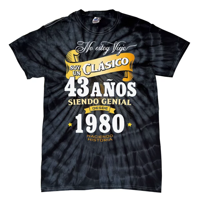 43rd Birthday Gift For In Spanish Regalo Cumpleanos 43 Tie-Dye T-Shirt