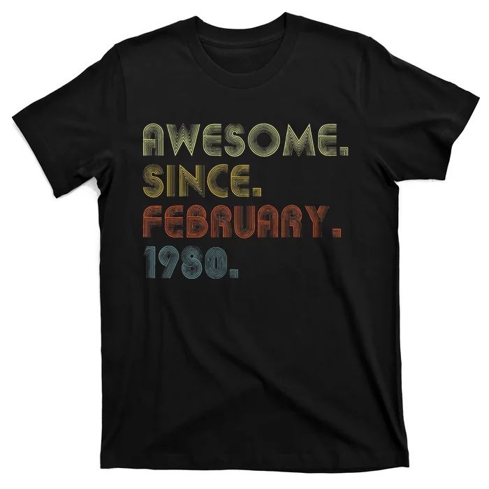 43th Birthday Gift Awesome Since February 1980 43 Year Old Cute T-Shirt