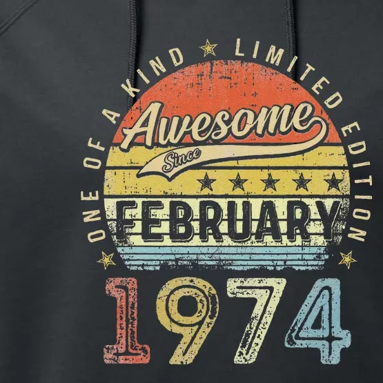 49th Birthday Gift Awesome Since February 1974 49 Year Old Love Performance Fleece Hoodie