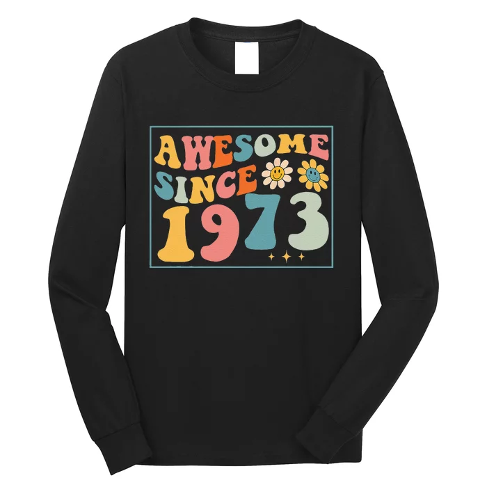 49th Birthday Gifts Awesome Since 1973 49 Years Old Groovy Long Sleeve Shirt