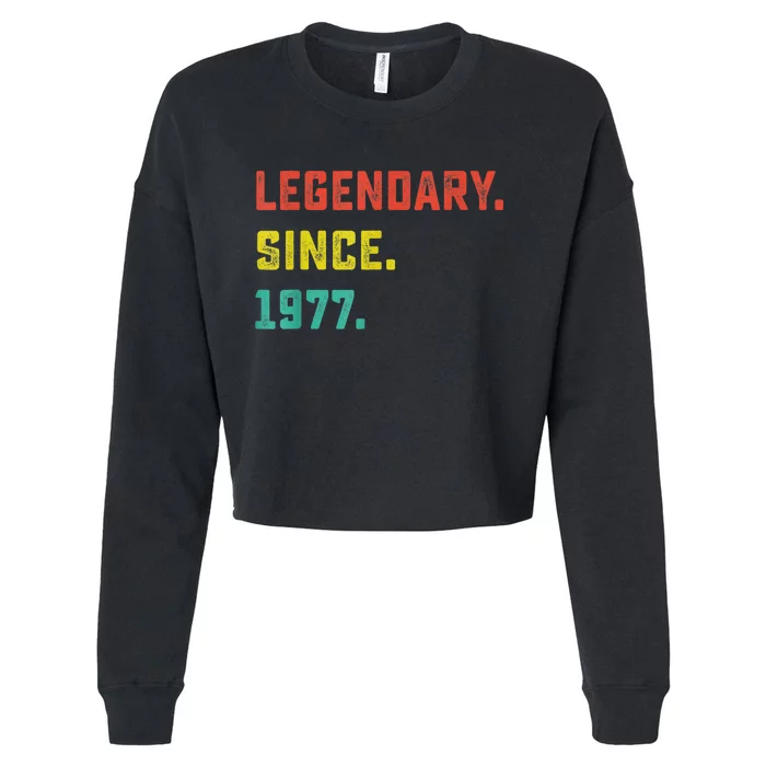 46th Birthday Gift Vintage Legendary Since 1977 46 Year Old Cropped Pullover Crew