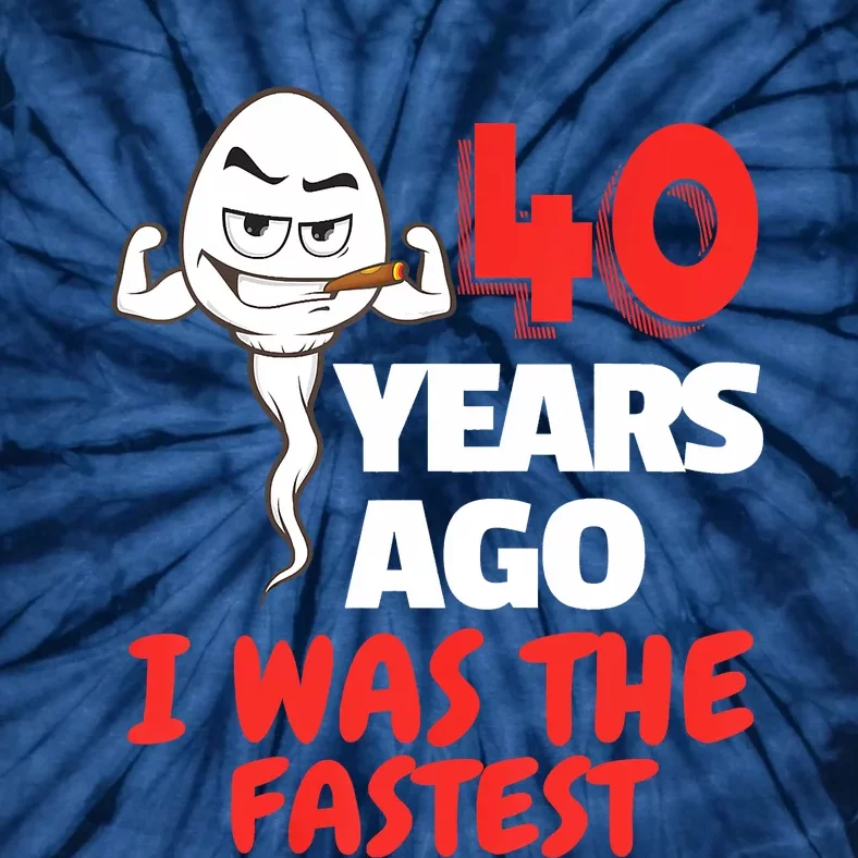 40th Birthday Gag Sperm. 40 Years Of Awesome Funny Sperm Tie-Dye T-Shirt