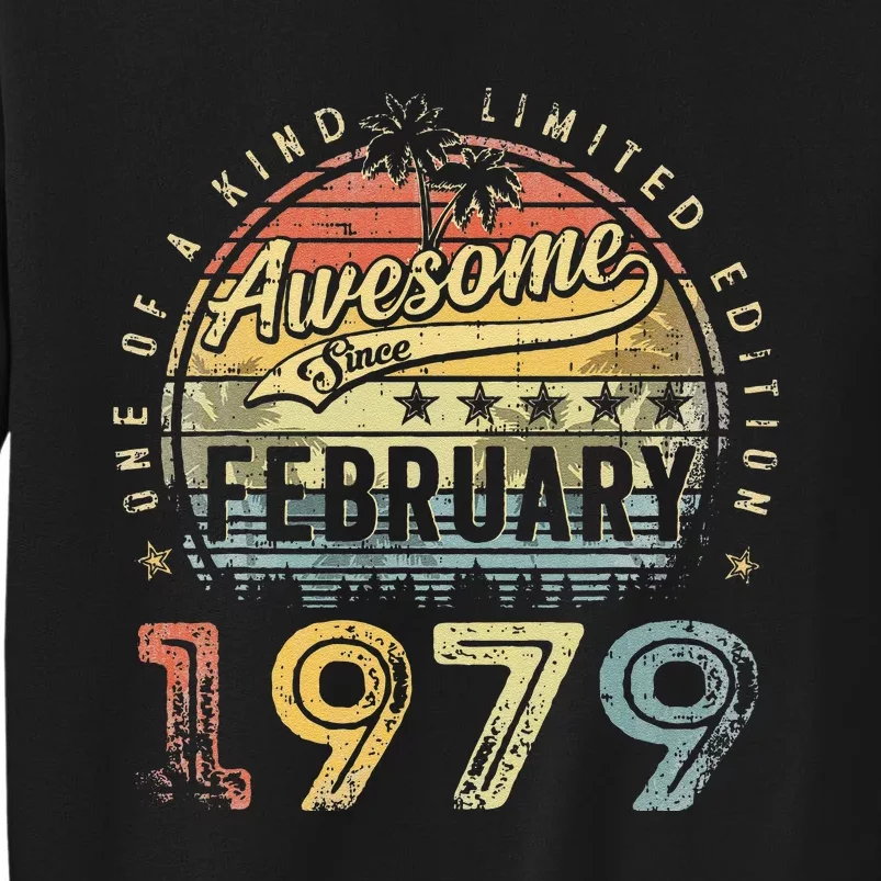 44th Birthday Gift Awesome Since February 1979 44 Year Old Tall Sweatshirt