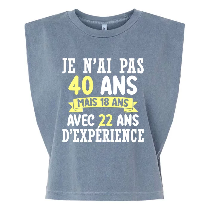 40th Birthday Gift For Humour Je N'ai Pas 40 Gift Garment-Dyed Women's Muscle Tee