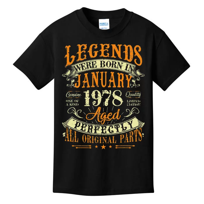 45th Birthday Gift 45 Years Old Legends Born In January 1978 Kids T-Shirt