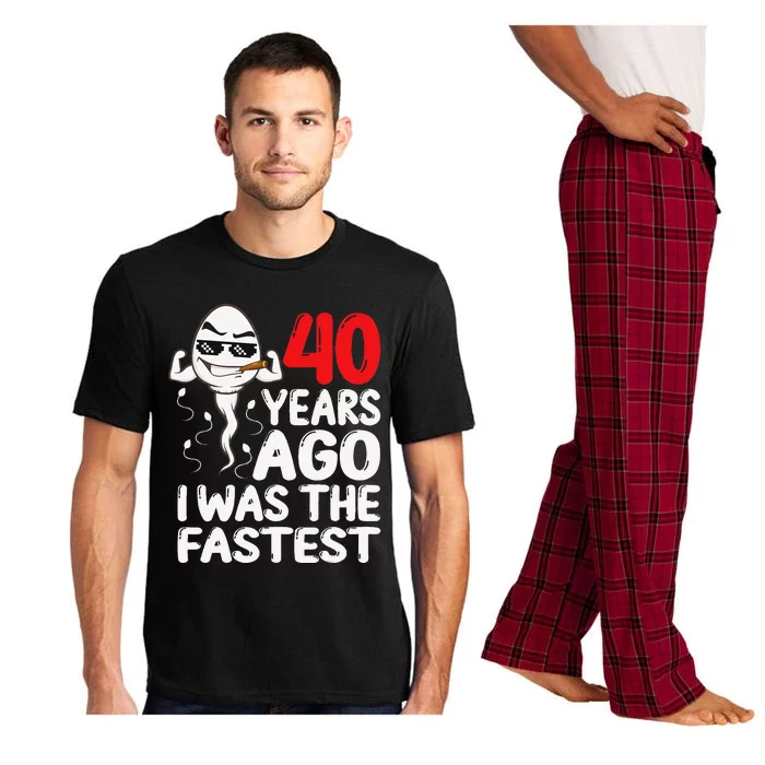 40th Birthday Gag Dress 40 Years Ago I Was The Fastest Funny Pajama Set